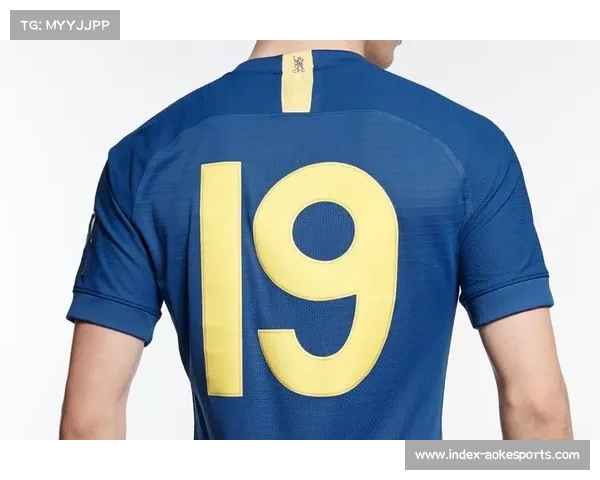 切尔西下赛季球衣设计曝光，主场将采用蓝黄配色并推出复古款